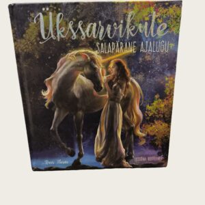 Ükssarvikute salapärane ajalugu