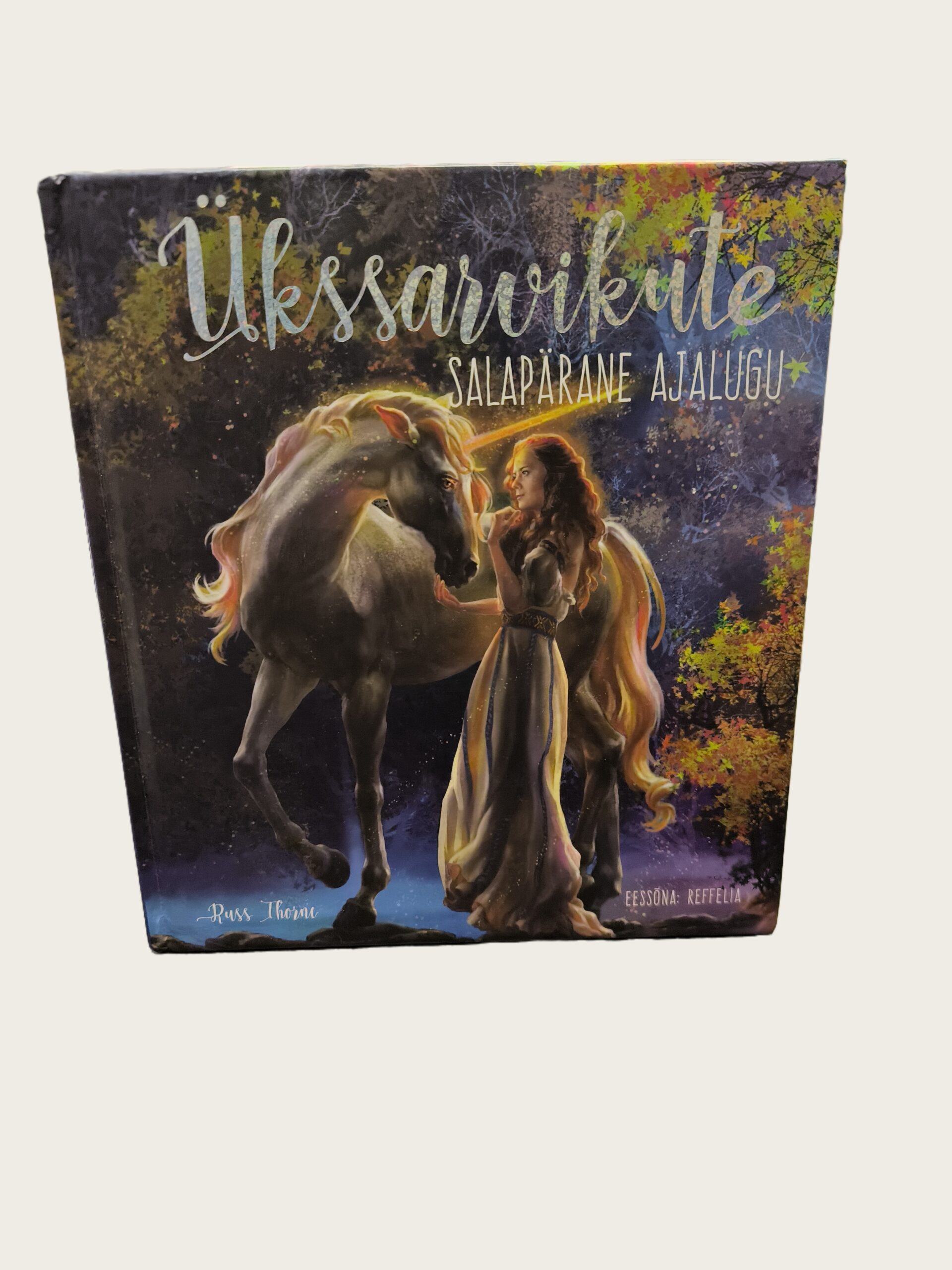 Ükssarvikute salapärane ajalugu