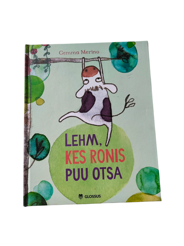 Raamat "Lehm kes ronis puu otsa"