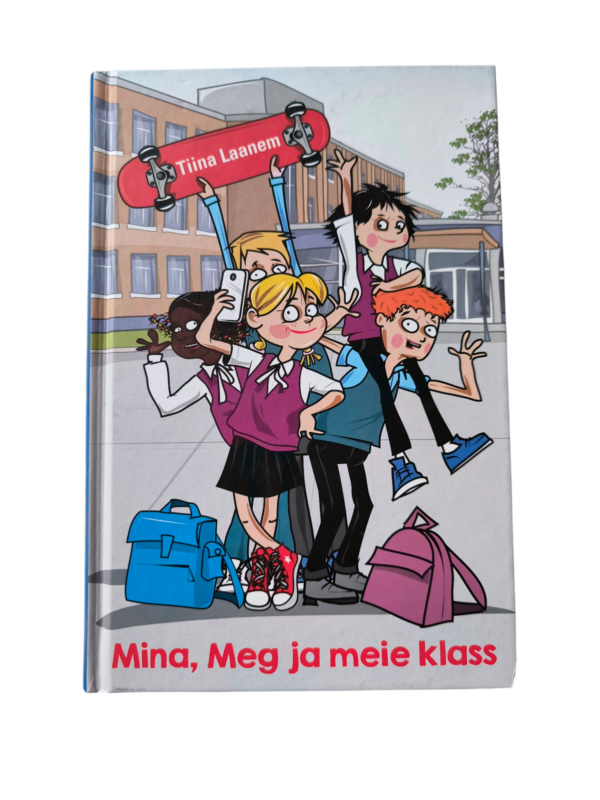 Raamat "Mina, Meg ja meie klass"