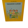 Raamat " Saiasoo Lood"