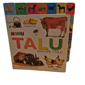 Minu Talu. Hakkame tööle!