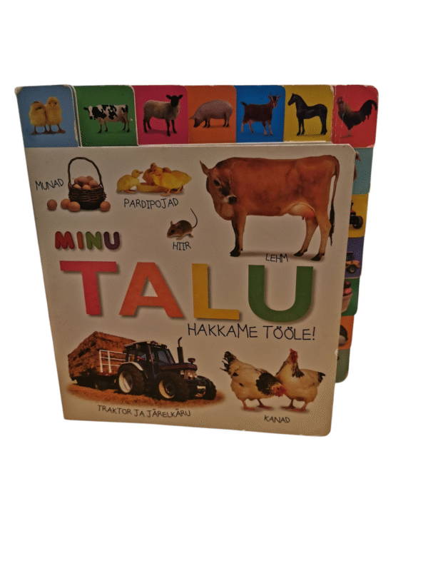 Minu Talu. Hakkame tööle!