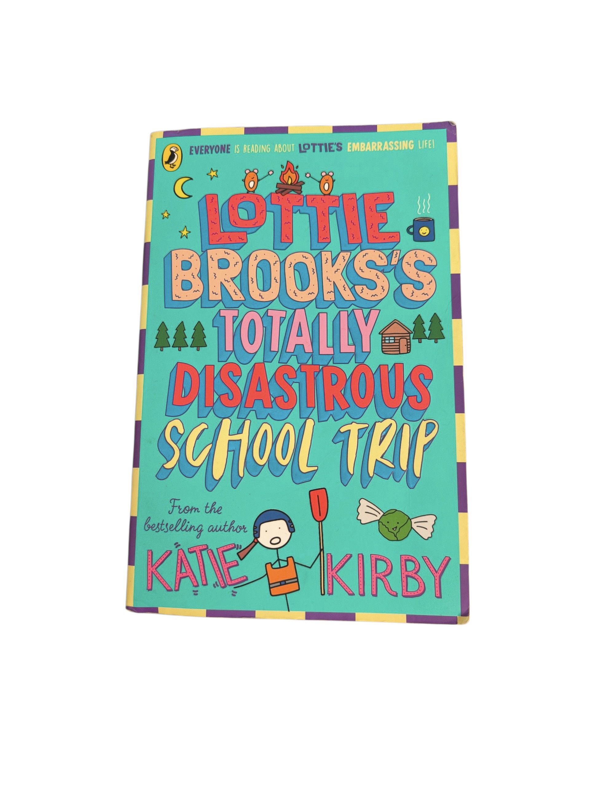 Lottie Brook`s Totally disastrous School trip